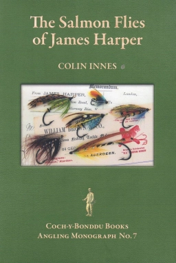 The Salmon Flies of James Harper The Salmon Flies of James Harper